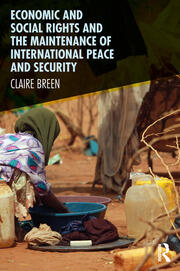 Economic and Social Rights and the Maintenance of International Peace and Security book cover