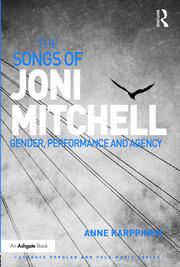 The Songs of Joni Mitchell: Gender, Performance and Agency book cover