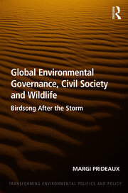 Global Environmental Governance, Civil Society and Wildlife: Birdsong After the Storm book cover