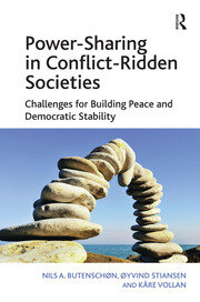 Power-Sharing in Conflict-Ridden Societies: Challenges for Building Peace and Democratic Stability book cover
