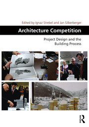 Architecture Competition: Project Design and the Building Process book cover