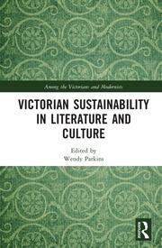Victorian Sustainability in Literature and Culture book cover