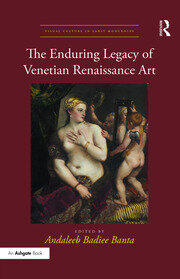 The Enduring Legacy of Venetian Renaissance Art book cover