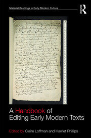 A Handbook of Editing Early Modern Texts book cover