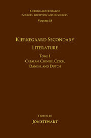Volume 18, Tome I: Kierkegaard Secondary Literature: Catalan, Chinese, Czech, Danish, and Dutch book cover