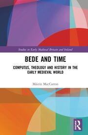 Bede and Time: Computus, Theology and History in the Early Medieval World book cover
