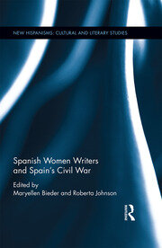 Spanish Women Writers and Spain's Civil War book cover