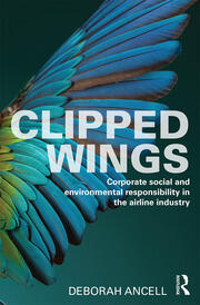 Clipped Wings: Corporate social and environmental responsibility in the airline industry book cover