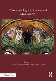 Colour and Light in Ancient and Medieval Art book cover