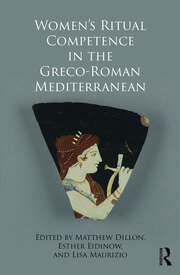 Women's Ritual Competence in the Greco-Roman Mediterranean book cover