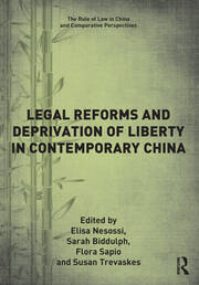 Legal Reforms and Deprivation of Liberty in Contemporary China book cover