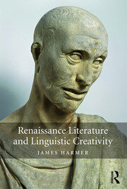 Renaissance Literature and Linguistic Creativity book cover