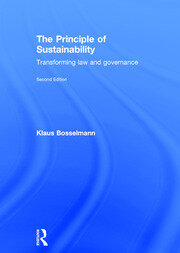 The Principle of Sustainability: Transforming law and governance book cover