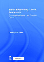 Smart Leadership – Wise Leadership: Environments of Value in an Emerging Future book cover