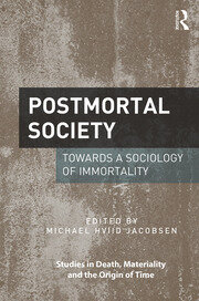 Postmortal Society: Towards a Sociology of Immortality book cover