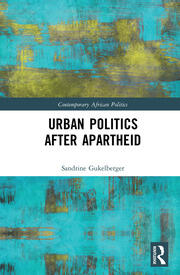 Urban Politics After Apartheid book cover