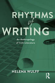 Rhythms of Writing: An Anthropology of Irish Literature book cover