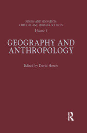 Senses and Sensation: Vol 1: Geography and Anthropology book cover