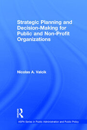 Strategic Planning and Decision-Making for Public and Non-Profit Organizations book cover