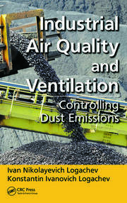 Industrial Air Quality and Ventilation: Controlling Dust Emissions book cover
