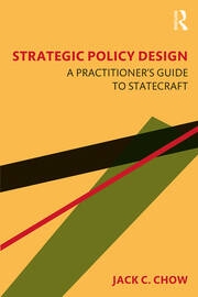 Strategic Policy Design: A Practitioner's Guide to Statecraft book cover