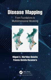 Disease Mapping: From Foundations to Multidimensional Modeling book cover
