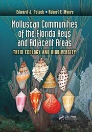 Molluscan Communities of the Florida Keys and Adjacent Areas: Their Ecology and Biodiversity book cover
