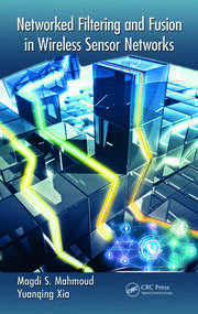 Networked Filtering and Fusion in Wireless Sensor Networks book cover