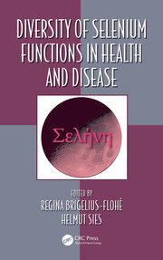 Diversity of Selenium Functions in Health and Disease book cover