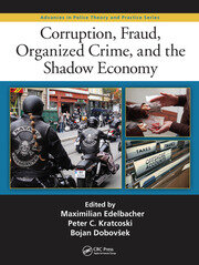Corruption, Fraud, Organized Crime, and the Shadow Economy book cover