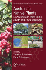Australian Native Plants: Cultivation and Uses in the Health and Food Industries book cover