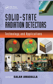 Solid-State Radiation Detectors: Technology and Applications book cover