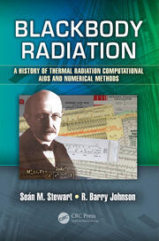 Blackbody Radiation: A History of Thermal Radiation Computational Aids and Numerical Methods book cover