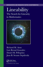 Lineability: The Search for Linearity in Mathematics book cover