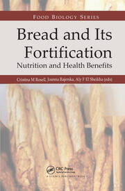 Bread and Its Fortification: Nutrition and Health Benefits book cover