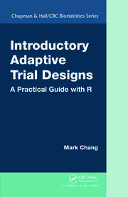 Introductory Adaptive Trial Designs: A Practical Guide with R book cover