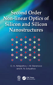 Second Order Non-linear Optics of Silicon and Silicon Nanostructures book cover