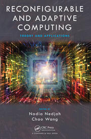Reconfigurable and Adaptive Computing: Theory and Applications book cover