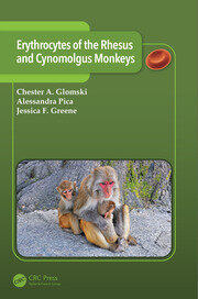 Erythrocytes of the Rhesus and Cynomolgus Monkeys book cover