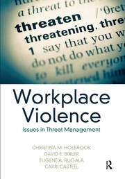 Workplace Violence: Issues in Threat Management book cover