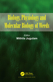 Biology, Physiology and Molecular Biology of Weeds book cover