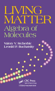 Living Matter: Algebra of Molecules book cover
