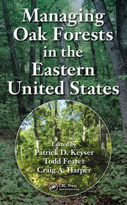 Managing Oak Forests in the Eastern United States book cover