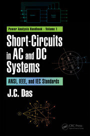 Short-Circuits in AC and DC Systems: ANSI, IEEE, and IEC Standards book cover