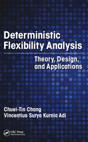 Deterministic Flexibility Analysis: Theory, Design, and Applications book cover