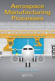 Aerospace Manufacturing Processes book cover