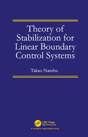 Theory of Stabilization for Linear Boundary Control Systems book cover