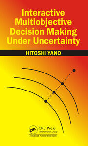 Interactive Multiobjective Decision Making Under Uncertainty book cover