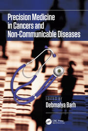 Precision Medicine in Cancers and Non-Communicable Diseases book cover