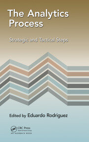 The Analytics Process: Strategic and Tactical Steps book cover